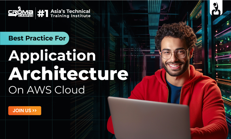 Best Practice For Application Architecture On AWS Cloud