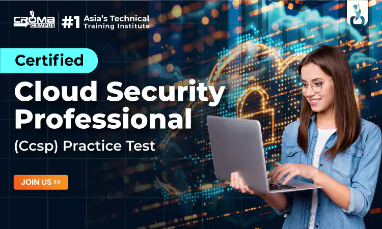 Certified Cloud Security Professional (CCSP) Practice Test: Your Path to Success