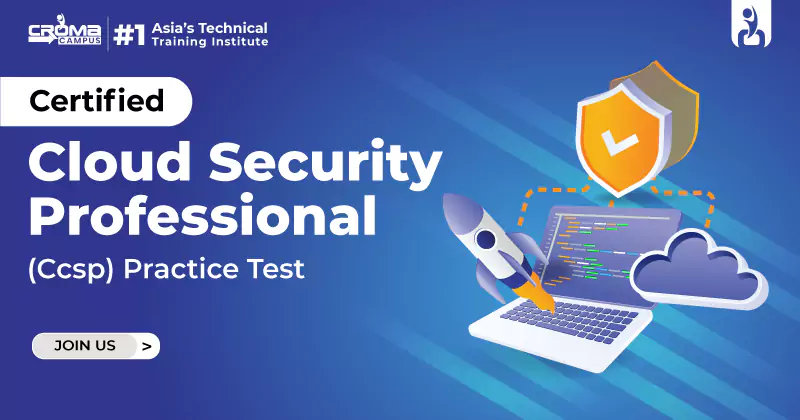 Certified Cloud Security Professional (CCSP) Practice Test: Your Path to Success