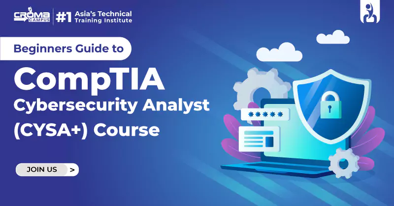CompTIA Cybersecurity Analyst (CYSA+) Course