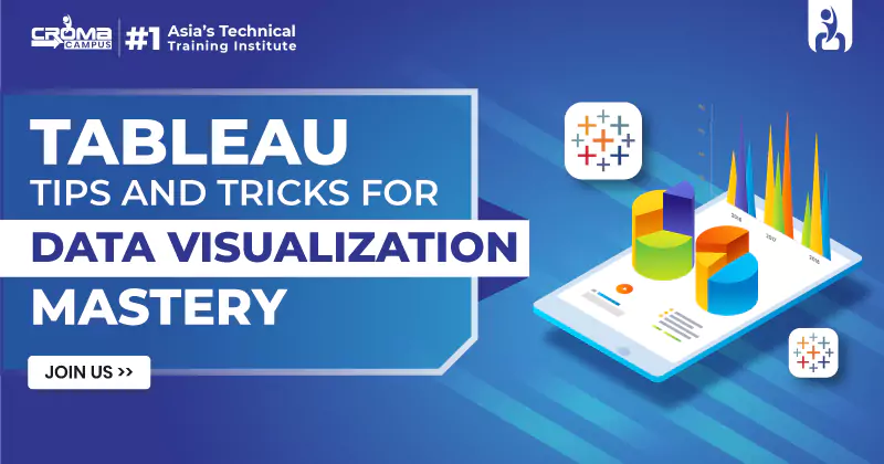 Essential Tableau Tips and Tricks for Data Visualization Mastery