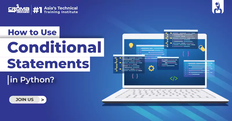 How to Use Conditional Statements in Python?