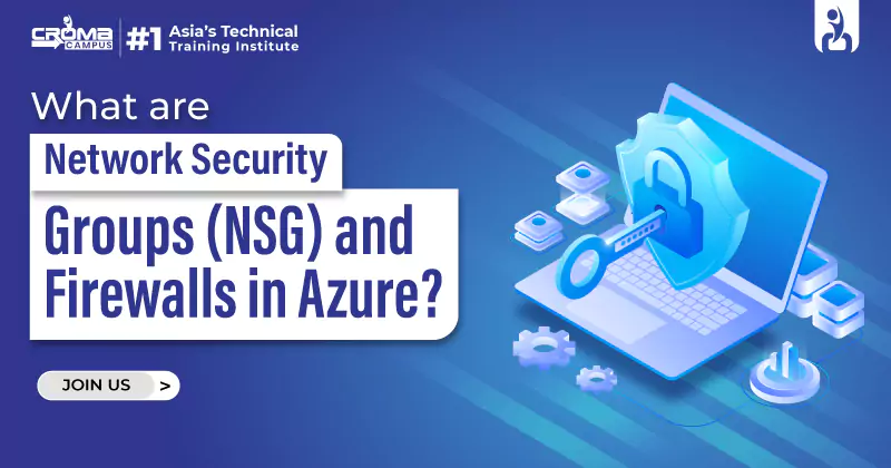 Network Security Groups (NSG) and Firewalls in Azure