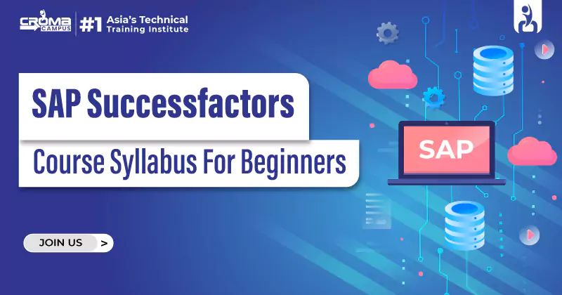 SAP SuccessFactors Course Syllabus For Beginners