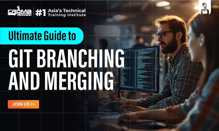 Ultimate Guide to Git Branching and Merging