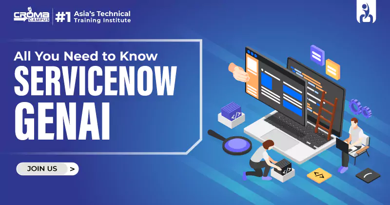 All You Need to Know About ServiceNow GenAI