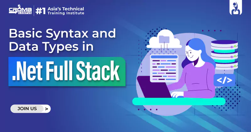 Basic Syntax and Data Types in .Net Full Stack