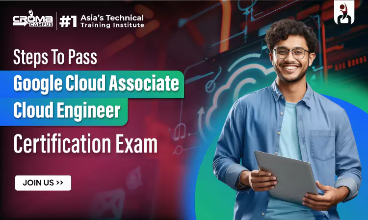 Pass the Google Cloud Associate Cloud Engineer Certification Exam